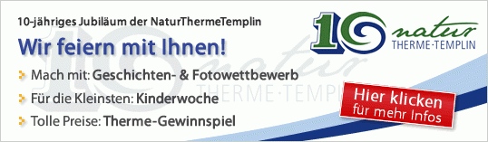 10 Jahre NaturThermeTemplin 10 Jahre NaturThermeTemplin